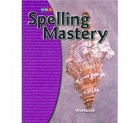 Spelling Mastery Level A Student Workbook by McGraw Hill Other Book