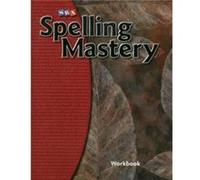 Spelling Mastery Level F, Student Workbook