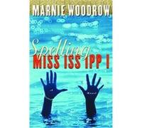 Spelling Mississippi Marnie Woodrow (Auteur)