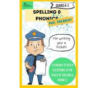 Spelling & Phonics Rule Breakers: A Fun Way to Teach the Exceptions to Common Spelling and Phonics Rules