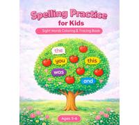 Spelling Practice for Kids: Sight words coloring & tracing book