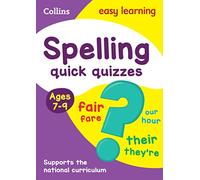 Spelling Quick Quizzes: Ages 7-9