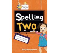 Spelling Two: An Interactive Vocabulary and Spelling Workbook for 6-Year-Olds (With Audiobook Lessons)