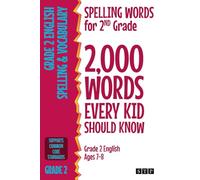 Spelling Words for 2nd Grade: 2,000 Words Every Kid Should Know (Grade 2 English Ages 7-8)