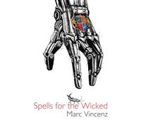 Spells for the Wicked