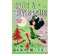 Spells & Silver Bells - Édition française