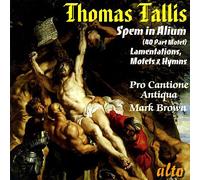 Thomas Tallis – Spem in Alium, Lamentations, Motets, Hymnes – CD – Alto