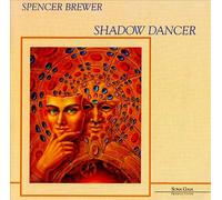 Spencer Brewer - Shadow Dancer