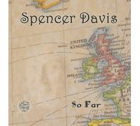 Spencer Group Davis - So Far by Spencer Group Davis [CD]
