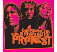 Spencer, Jon - Songs of Personal Loss and Protest