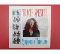 Spencer, Tracie - Spencer, Tracie Symptoms Of True Love 7" Capitol CL490 EX/EX 1988 record is mint and unplayed, picture sleeve is slightly creased at opening