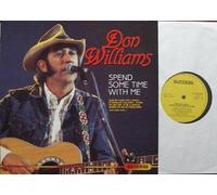 SPEND SOME TIME WITH ME / Don Williams / Bildhülle 1985 Holländische Pressung / SUCCESS # LP 205310 / 12" Vinyl Langspiel-Schallplatte