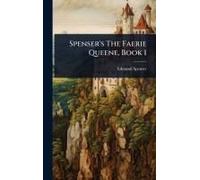 Spenser's The Faerie Queene, Book 1