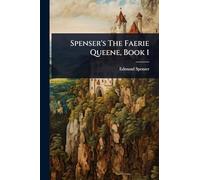 Spenser's The Faerie Queene, Book 1