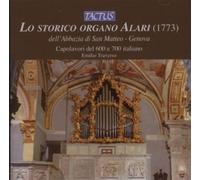 Sperger-Pasquini-Scarlatti-Valeri : Lo Storico Organo Alari (1773)