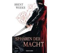 Sphären der Macht | Brent Weeks Brent Weeks (Auteur)