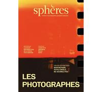 Sphères 18 - Les photographes - Collectif - Spheres - broché - Revue