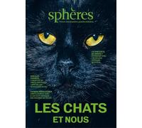 Sphères 22 - Les chats et nous