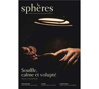 Sphères numéro 1 - Les fumeurs de pipe: Souffle, calme et volupté