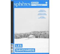 Sphères Régions 02 - Les Savoyards - Collectif - Spheres - broché - Revue