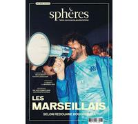 Sphères Villes 01 - Les Marseillais - Collectif - Spheres - broché - Revue