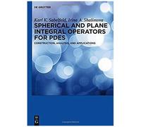 Spherical And Plane Integral Operators For Pdes