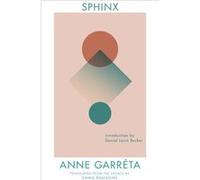 Sphinx Anne Garreta, (Auteur)