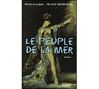 Sphinx, deuxième époque Le Peuple de la Mer - Nicolas Jarry - Rocher Eds Du - broché - Roman