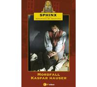 Sphinx - Mordfall Kaspar Hauser [VHS]