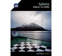 Sphota/ Zemlia la Terre