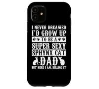 Sphynx Cat Dad Apparel Top Funny Cats Lover Coque pour iPhone 11