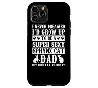 Sphynx Cat Dad Apparel Top Funny Cats Lover Coque pour iPhone 11 Pro