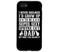 Sphynx Cat Dad Apparel Top Funny Cats Lover Coque pour iPhone SE (2020) / 7/8