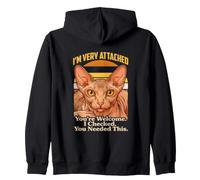 Sphynx Cat Je suis très attaché à Vous, Vous êtes Le bienvenu, j'en avais Besoin Sweat à Capuche