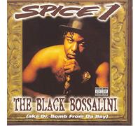 Spice 1 - Black Bossalini (A.K.A. Dr. Bo)