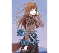 Spice and Wolf Isuna Hasekura Isuna Hasekura (Auteur)