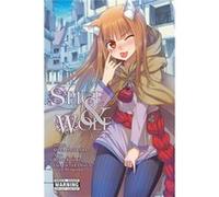 Spice And Wolf, Vol. 11 - Manga (Spice & Wolf (Manga)) (Paperback) Isuna Hasekura, (Auteur)