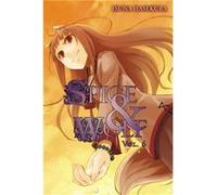 Spice And Wolf: Vol 6 - Novel (Spice & Wolf (Novel)) (Paperback) Isuna Hasekura, (Auteur)