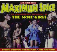 Spice Girls - Maximum Spice Girls:Biography