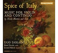 Spice of Italy - Music for Violin and Continuo By Nicola Matteis and Son