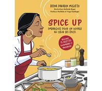 Spice up: Embarquez pour un voyage au coeur des épices