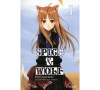 Spice & Wolf - Tome 01 - Isuna Hasekura - Ofelbe - broché - Roman adolescent dès 13 ans