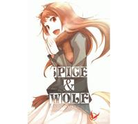 Spice & Wolf - Tome 05 - Isuna Hasekura - Ofelbe - broché - Manga