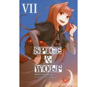 Spice & Wolf - Tome 07 - Isuna Hasekura - Ofelbe - broché - Roman adolescent dès 13 ans