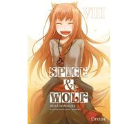 Spice & Wolf - Tome 08 - Isuna Hasekura - Ofelbe - broché - Roman adolescent