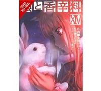 Spice & Wolf Vol 14 Isuna Hasekura, Keito Koume (Auteur)