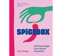 SpiceBox: 100 curry house favourites made vegan