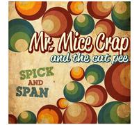 Mr Mice Crap & The Cat Pe – Spick and Span – CD – Import