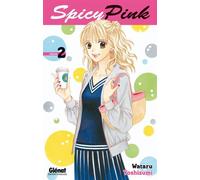 Spicy Pink - Tome 02 - Wataru Yoshizumi - Glénat - Poche - Manga