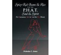 Spicy Red Beans& Rice For The P.H.A.T Soul &spirit